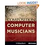 Composition for Computer Musicians (Artistpro)