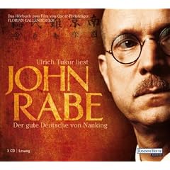 John Rabe - Der gute Deutsche von Nanking