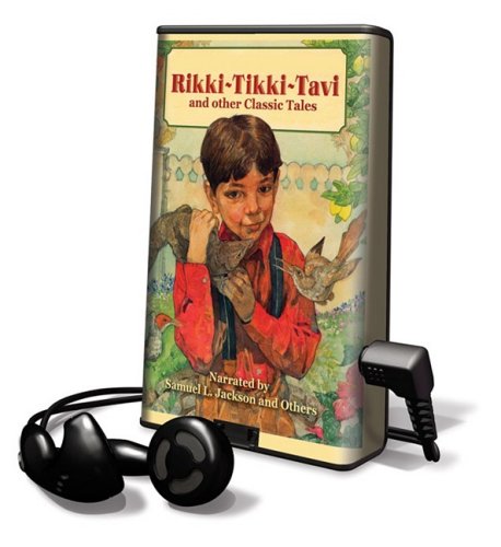 Rikki-Tikki-Tavi and Other Classic Tales [With Earbuds] (Playaway Children)