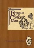 Etiquette for Coffee Lovers (Etiquette Collection)