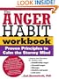 The Anger Habit Workbook: Proven Principles to Calm the Stormy Mind
