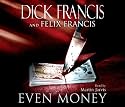 Even Money