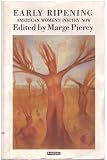 Early Ripening: American Womens Poetry Now