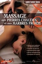 Massage aux pierres chaudes et aux marbres froids