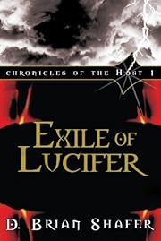 Exile of Lucifer: Chronicles of the Host, Vol 1