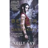 The Better Part of Darkness