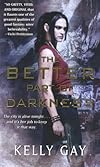 The Better Part of Darkness