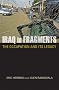 Iraq in Fragments: The Occupation And Its Legacy (Crises in World Politics)