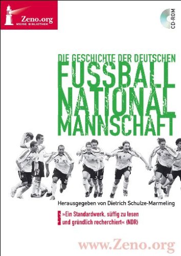 Die Geschichte der deutschen Fu�ball-Nationalmannschaft