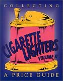 Cigarette Lighters, Collecting Vol. 2
