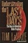 Understanding the Last Days: The Keys to Unlocking Bible Prophecy