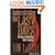 Understanding the Last Days: The Keys to Unlocking Bible Prophecy