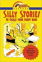 Silly Stories: To Tickle Your Funny Bone