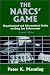 Book The Narc's Game: Organizational and Informational Limits on Drug Law Enforcement