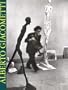 Alberto Giacometti: Sculptures, Paintings, Drawings (Art)