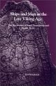 Ships and Men in the Late Viking Age: The Vocabulary of Runic Inscriptions and Skaldic Verse