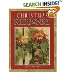 Christmas Ribbonry by Camela Nitschke and Marjon Schaefer