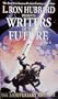 Writers of the Future: v. 10 (L Ron Hubbard Presents)