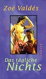 Das t&auml;gliche Nichts - Zo&eacute; Vald&eacute;s