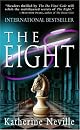 The Eight: A Novel of Suspense by Katherine Neville