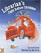 Librarian's Night Before Christmas (Night Before Christmas Series)