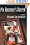 My Brother's Keeper