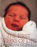 The first weeks of life