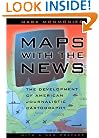 Maps with the News: The Development of American Journalistic Cartography