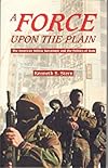 A Force upon the Plain: The American Militia Movement and the Politics of Hate ; With a New Foreword by the Author