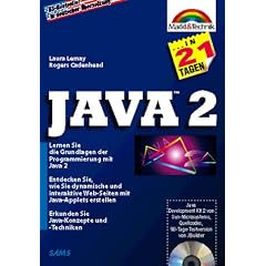 Java 2 in 21 Tagen. Lernen Sie die Grundlagen der Programmierung mit Java 2