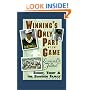 Winning's Only Part of the Game: Lessons of Life and Football