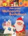  : Mein großes Weihnachts-Bastelbuch. Die schönsten Ideen für kleine Hände
