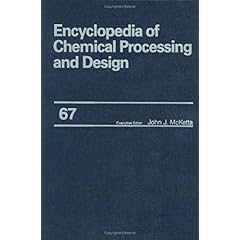 【クリックで詳細表示】Encyclopedia of Chemical Processing and Design： Volume 67 - Water and Wastewater Treatment： Protective Coating Systems to Zeolite (Chemical Processing and Design Encyclopedia) [ハードカバー]