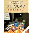 Instant AutoCAD: Essentials, Release 14 by  Stephen J. Ethier and Christine A. Ethier