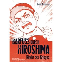 Barfu� durch Hiroshima, Band 1: Kinder des Krieges