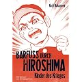 Barfu� durch Hiroshima, Band 1: Kinder des Krieges
