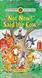 Not Now Said the Cow