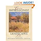 Creating Impressionist Landscapes in Oil by Colley Whisson