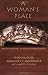 A Woman's Place: House Churches In Earliest Christianity