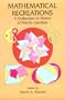 Mathematical Recreations: A Collection in Honor of Martin Gardner