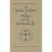 The Syriac Fathers on Prayer and the Spiritual Life (Cistercian Studies)