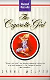 The Cigarette Girl: A Novel
