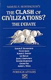 The Clash of Civilizations?: The Debate