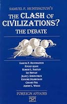 The Clash of Civilizations?: The Debate