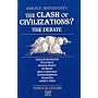 The Clash of Civilizations?: The Debate