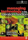 Managing Technology in the Operations Function (Securities Institute Global Capital Markets Series) (Securities Institute Operations Management)