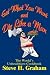 Eat What You Want and Die Like a Man: The World's Unhealthiest Cookbook