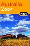 Fodors Australia 2005 (Fodors Gold Guides)