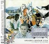 Various Artists - Amigos Cantam Lisa: A Tribute to Lisa Ono ( Audio CD ) - B0002UXM1C
