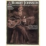 Robert Johnson - At the Crossroads (Artist Transcriptions) book cover